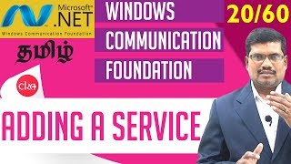 20 Adding a Service in C WCF  Windows Communication Foundation In Tamil [upl. by Puklich390]