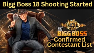 Bigg Boss Season 18 Shooting Started  Bigg Boss 18 latest update  14 कंटेस्टेंट कनफर्म्ड [upl. by Ayihsa]