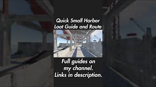 Small Harbor Quick LootRoute Guide [upl. by Winebaum259]