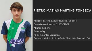 Pietro Matias Martins Fonseca ‐ Lateral EsquerdoMeia Volante 2009 [upl. by Calder749]