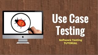 Use Case Testing Software Testing Tutorial 18 [upl. by Jessie369]