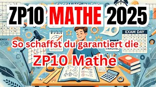 ZP10 Mathe 2025 – Tipps von Profis [upl. by Eltsyrhc]