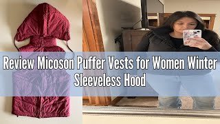 Review Micoson Puffer Vests for Women Winter Sleeveless Hooded Jacket Quilted Zip Up Stand Collar [upl. by Stefa318]