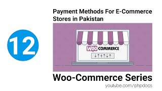 12 Online Payment MethodGateway in Pakistan For Online Stores  PHPDocs [upl. by Oaht695]