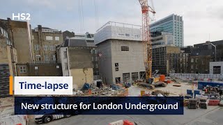 HS2 Timelapse  HS2’s construction team at Euston tops out new structure for London Underground [upl. by Garry407]