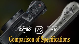 Canon PowerShot SX720 HS vs Nikon Coolpix A10 A Comparison of Specifications [upl. by Kunz]