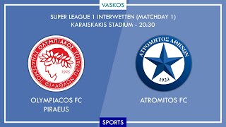 🔴 LIVE  ΟΛΥΜΠΙΑΚΟΣ  ΑΤΡΟΜΗΤΟΣ  ΕΛΛΗΝΙΚΗ SUPERLEΑGUE  OLYMPIACOS  ATROMITOS  12092021 🔴 [upl. by Ecadnarb371]