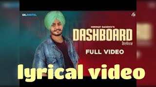 Dashboard himmat Sandhu folk raakat  lyrical videolyrical Gill [upl. by Ailad854]