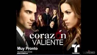 corazon valiente telenovela cancion original [upl. by Innattirb78]