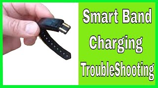 Smart Band How To Charge quotTroubleshooting Guidequot [upl. by Nulubez]