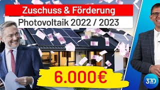 Photovoltaik Zuschuss amp Förderung von PVAnlagen 20222023 Investitionsabzugsbetrag IAB 2022 [upl. by Gallagher634]