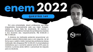 ENEM 2022  QUESTÃO 149  ESTATÍSTICA  Em uma universidade atuam professores que estão enquadrados [upl. by Nnor]