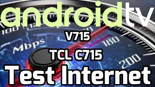 Android TV 11 Actualización Update 715 Prueba Internet Wifi Ethernet Test Red LAN TCL C715 R851T02 [upl. by Bondy]