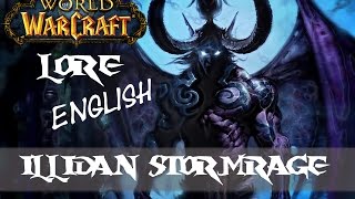 World of Warcraft NPC Lore 03  Illidan Stormgrimm English HD [upl. by Eenej]