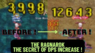 THE SECRET WAY OF DPS INCREASE   THE RAGNAROK [upl. by Japheth]