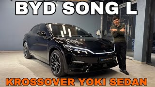 BYD Song L Krossovermi yoki Sedan bydbydhanbydsong [upl. by Paxton291]