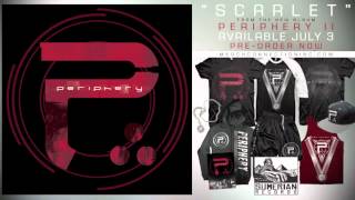 PERIPHERY  Scarlet NEW SONG [upl. by Leirrad]