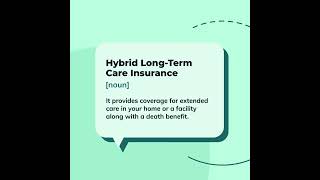 Hybrid Long Term Care Insurance Definition [upl. by Westleigh457]