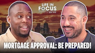 How to Get Approved for a Mortgage Expert Tips from Mortgage Lender Jean Noel  Life in Focus Ep18 [upl. by Charley]