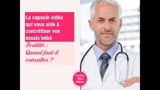 fertilité  quand consulter [upl. by Ahsekad]