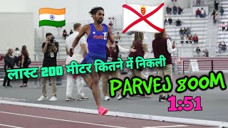 परवेज ने 800m मीटर की दौड़ में भारत को दिलाया गोल्ड मेडल  लास्ट 200 meter की फिनिशिंग देखो [upl. by Twila764]