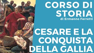 Cesare e la conquista della Gallia [upl. by Otho241]