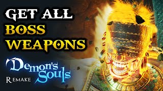 Demons Souls PS5  How to get all 10 Boss Weapons Demons Souls Remake Guide [upl. by Anitirhc]