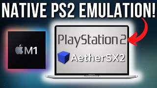 AetherSX2 is HERE and it’s NATIVE ARM FAST 4K PS2 emulation on M1 Mac  Tutorial install guide [upl. by Nevaed]