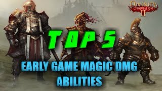 Divinity Original Sin 2 Top 5 Magic Damage Abilities Early Game [upl. by Ekoorb]