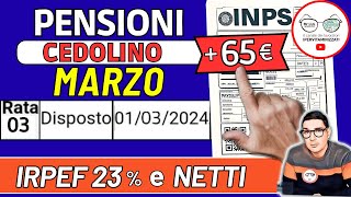 ⚠️ CEDOLINO PENSIONI MARZO 2024 ➡ 3 NOVITà INPS ANTICIPA AUMENTI NETTI 65€ IRPEF IMPORTI ARRETRATI [upl. by Gladi]