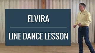 Elvira  Line Dance Lesson [upl. by Ahsaten]