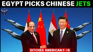 Egypt BUYING  Chinese Jet J10c  Ditchs American F16 [upl. by Elumas]