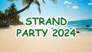 STRAND PARTY 2024 NonStopMegaMix  Über 60 Minuten Musik für jedes Strandfest [upl. by Asiat251]