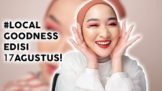 LOCALGOODNESS 17 AGUSTUS  MAKEUP TUTORIAL PAKAI PRODUK LOKAL Kiara Leswara [upl. by Nilloc925]