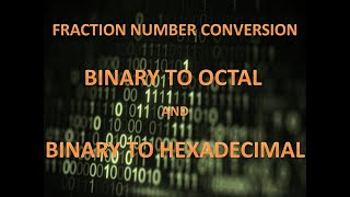 convert binary fraction to octal  hexadecimal [upl. by Morrissey474]