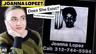 The MISSING woman who might not exist Joanna Lopez [upl. by Assirahc]