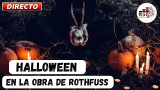 Halloween y la obra de Rothfuss [upl. by Ytsirt]