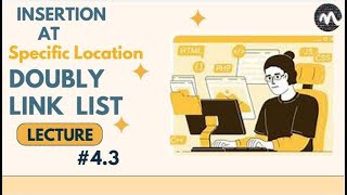 Insertion At Specific Location in Doubly link list in DSA [upl. by Sinnelg]