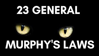 23 General Murphys Laws [upl. by Euqirrne]