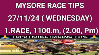 271124 MYSORE RACE TIPS  NOVEMBER 27 WEDNESDAY MYSORE RACE CARD   200Pm [upl. by Ros]