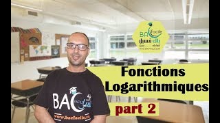 2 eme bac  les fonctions logarithmiques  part 2 [upl. by Geaghan]