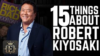 15 Things You Didnt Know About Robert Kiyosaki [upl. by Enomis284]