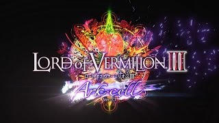 『LORD of VERMILION III Arkcell』プロモーションビデオ [upl. by Mears]