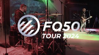 FQ50  Tour 2024 Teaser Live [upl. by Neemsaj]