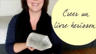 DIY  Créer un livre hérisson [upl. by Natie522]