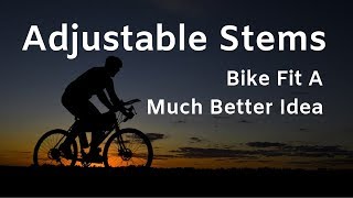 Cycling Tips  Adjustable Stems  Bike Fit Is A Better Solution To Neck Pain [upl. by Ydollem]