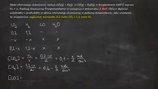 812 Stała równowagi chemicznej reakcji CO₂gH₂g ⇄COgH₂Og w temperaturze 850°C wynosi Kc1 [upl. by Rush]