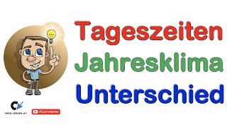 Unterschied Tageszeitenklima und Jahreszeitenklima [upl. by Anelas]