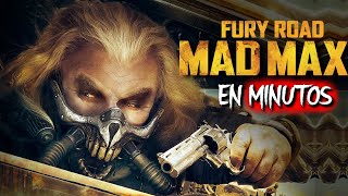 MAD MAX Fury Road  EN MINUTOS [upl. by Aohsoj]