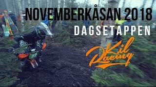 Novemberkåsan 2018  Dagsetappen  KIL Racing [upl. by Ecitnerp362]